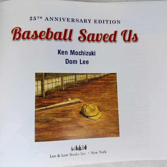 Baseball Saved Us 25th Anniversary Edition By Ken Mochizuki & Dom Lee 2018 WWII - Picture 7 of 16